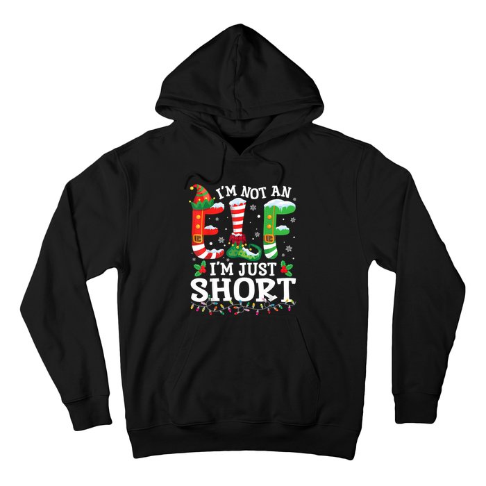 Funny Christmas Family Pajamas IM Not An Elf IM Just Short Hoodie