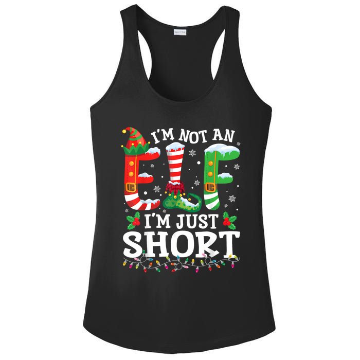 Funny Christmas Family Pajamas IM Not An Elf IM Just Short Ladies PosiCharge Competitor Racerback Tank