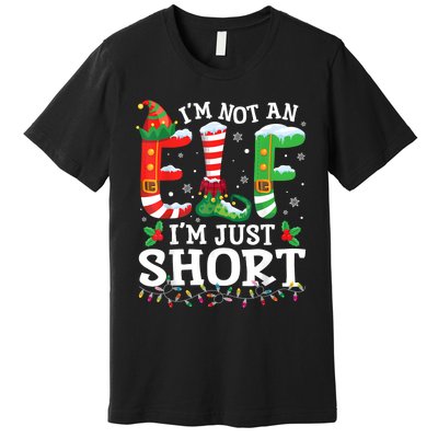 Funny Christmas Family Pajamas IM Not An Elf IM Just Short Premium T-Shirt