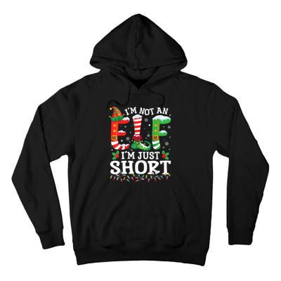 Funny Christmas Family Pajamas IM Not An Elf IM Just Short Tall Hoodie