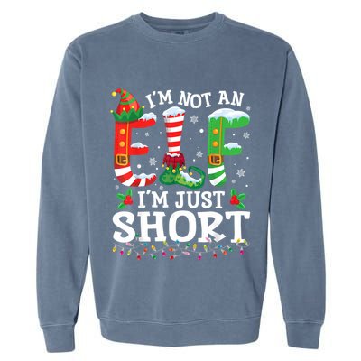Funny Christmas Family Pajamas IM Not An Elf IM Just Short Garment-Dyed Sweatshirt
