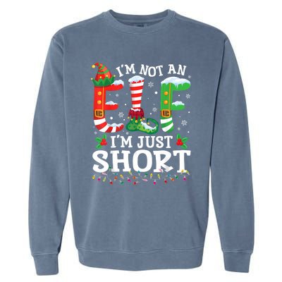 Funny Christmas Family Pajamas IM Not An Elf IM Just Short Garment-Dyed Sweatshirt