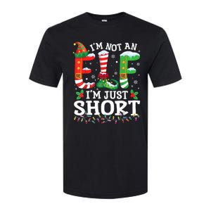 Funny Christmas Family Pajamas IM Not An Elf IM Just Short Softstyle CVC T-Shirt