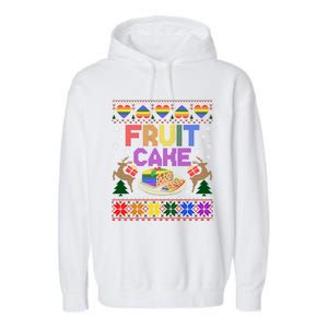 Fruit Cake Funny Ugly Christmas Lgbt Cool Gift Garment-Dyed Fleece Hoodie