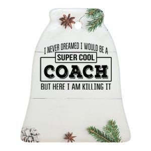 Funny Coach Funny Thank You Gift Ceramic Bell Ornament