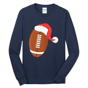 Football Christmas Funny Santa Hat Xmas Sports Holiday Tall Long Sleeve T-Shirt