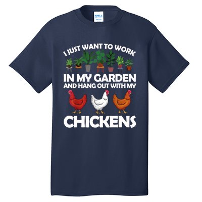 Funny Chicken For Men Women Gardening Chicken Lovers Garden T Tall T-Shirt