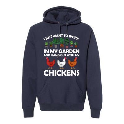 Funny Chicken For Men Women Gardening Chicken Lovers Garden T Premium Hoodie