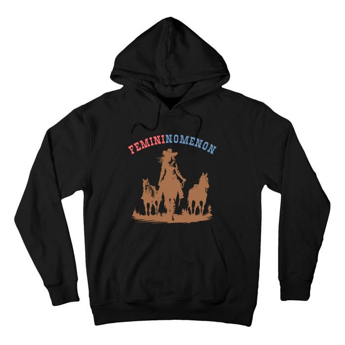 Femininomenon Cowgirls For Kamala Harris Future Madam President Tall Hoodie