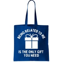 Funny Christmas Family Being Related To Me Humorous Gift Tote Bag