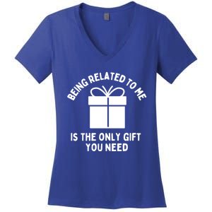 Funny Christmas Family Being Related To Me Humorous Gift Women's V-Neck T-Shirt