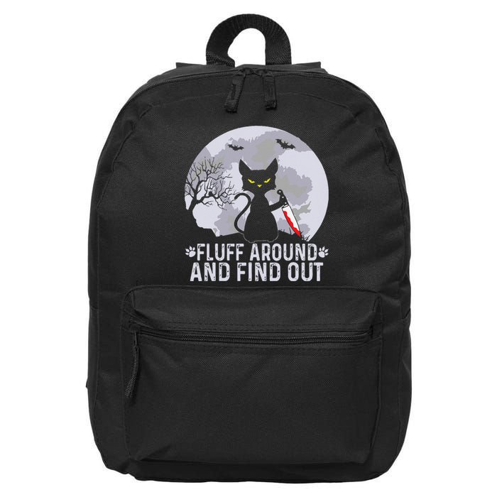 Funny Cat Fluff Around And Find Out Cat Owner Lover Cat 16 in Basic Backpack