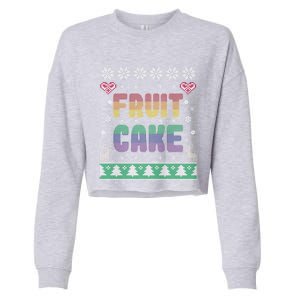 Fruit Cake Funny Gay Ugly Christmas Sweater Cropped Pullover Crew