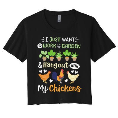 Funny Chicken For Wo Gardening Chicken Lovers Garden Women's Crop Top Tee