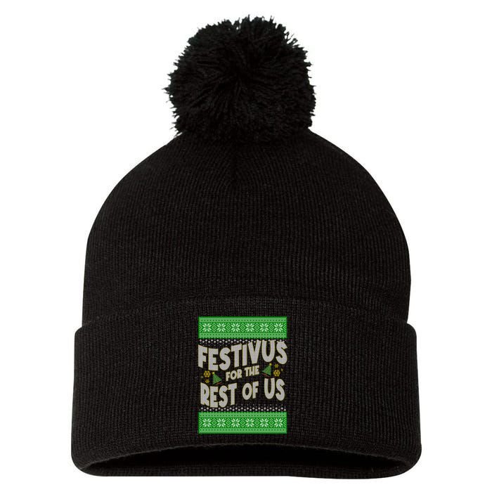 Funny Christmas Festivus For The Rest Of Us Pom Pom 12in Knit Beanie