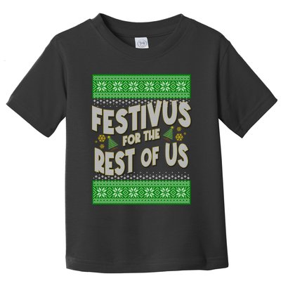 Funny Christmas Festivus For The Rest Of Us Toddler T-Shirt