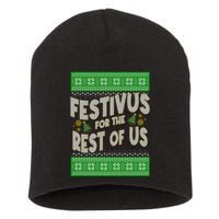 Funny Christmas Festivus For The Rest Of Us Short Acrylic Beanie