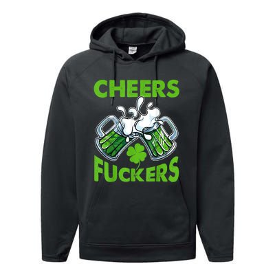 Funny Cheers Fuckers St Patricks Day Beer Mugs Drinking Performance Fleece Hoodie