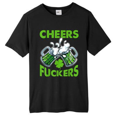 Funny Cheers Fuckers St Patricks Day Beer Mugs Drinking Tall Fusion ChromaSoft Performance T-Shirt