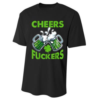 Funny Cheers Fuckers St Patricks Day Beer Mugs Drinking Performance Sprint T-Shirt