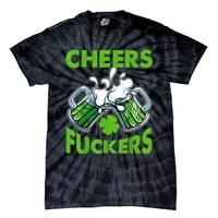 Funny Cheers Fuckers St Patricks Day Beer Mugs Drinking Tie-Dye T-Shirt