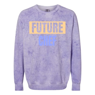 Future Chef Funny Chef Gift Colorblast Crewneck Sweatshirt