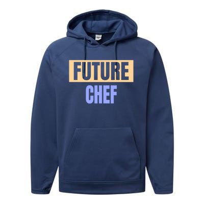 Future Chef Funny Chef Gift Performance Fleece Hoodie