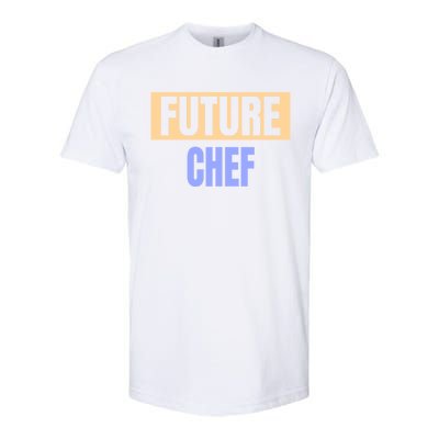 Future Chef Funny Chef Gift Softstyle CVC T-Shirt