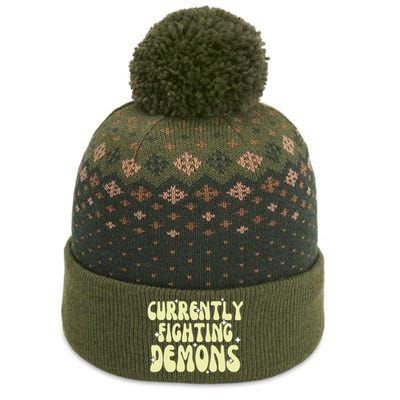 Funny Currently Fighting Demons The Baniff Cuffed Pom Beanie