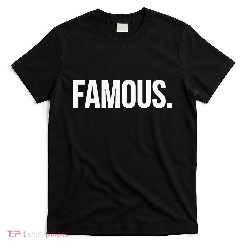 Famous  Celebrity  T-Shirt