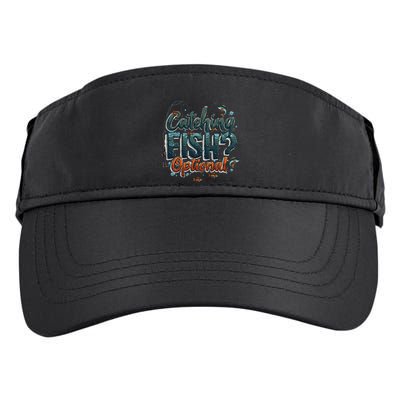 Fishing Catching Fish Optional Relaxing Required Adult Drive Performance Visor