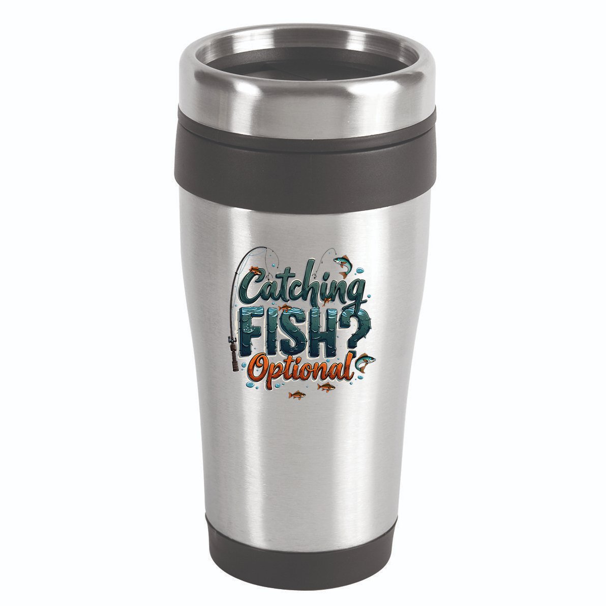 Fishing Catching Fish Optional Relaxing Required 16oz Travel Tumbler