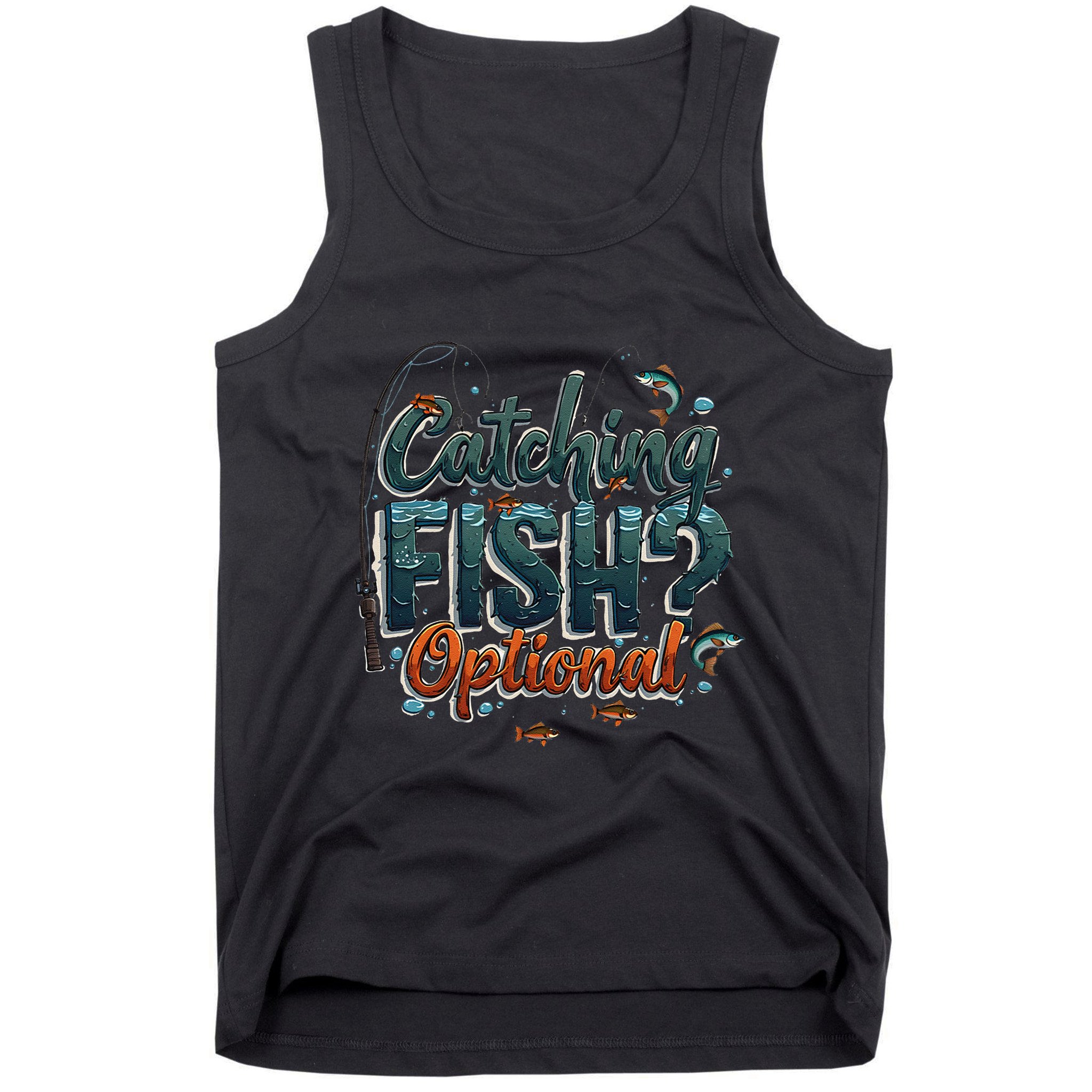 Fishing Catching Fish Optional Relaxing Required Tank Top