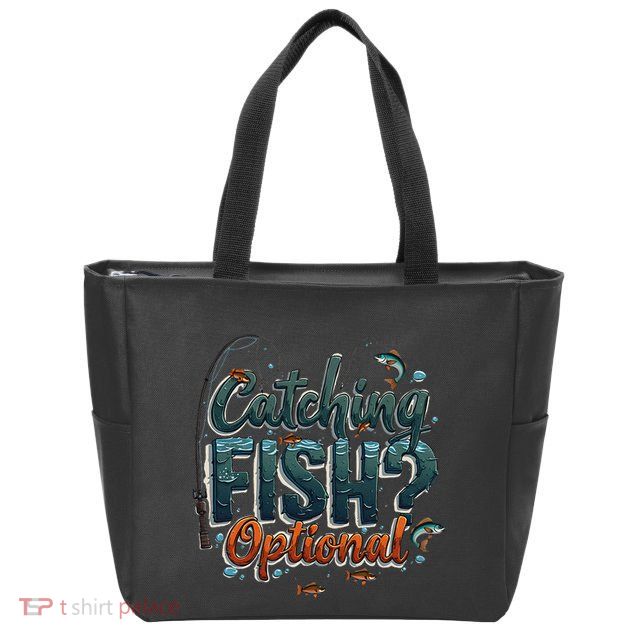 Fishing Catching Fish Optional Relaxing Required Zip Tote Bag