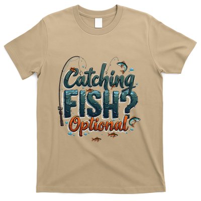 Fishing Catching Fish Optional Relaxing Required T-Shirt