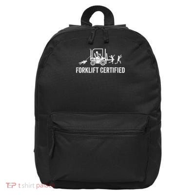 Forklift Certified , Funny Certified Forklift Operator 16 in Basic Backpack