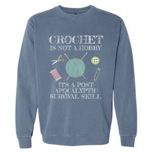 Funny Crochet For Crocheting Lovers Gift Garment-Dyed Sweatshirt