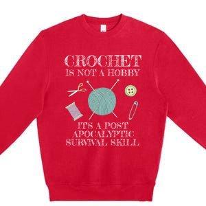 Funny Crochet For Crocheting Lovers Gift Premium Crewneck Sweatshirt