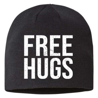 Funny Classic Free Hugs Gift For Man Woman Sustainable Beanie