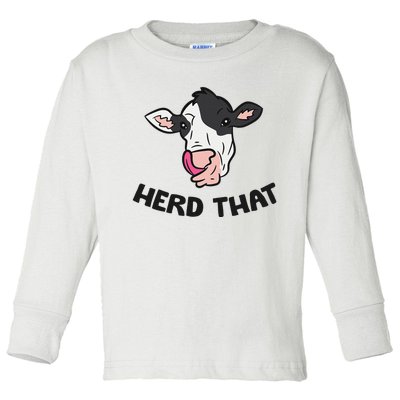 Funny Cow Farming Cow Farmer Herd That Toddler Long Sleeve Shirt