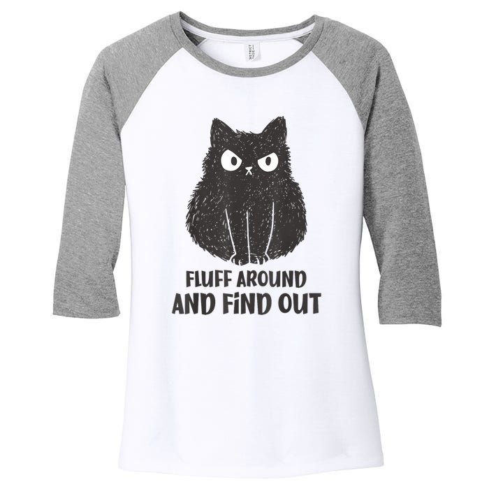 Funny Cat Fluff Around And Find Out Women Men Women's Tri-Blend 3/4-Sleeve Raglan Shirt