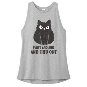 Funny Cat Fluff Around And Find Out Women Men Ladies PosiCharge Tri-Blend Wicking Tank