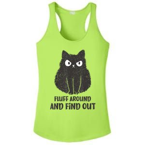 Funny Cat Fluff Around And Find Out Women Men Ladies PosiCharge Competitor Racerback Tank