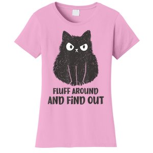 Funny Cat Fluff Around And Find Out Women Men Women's T-Shirt