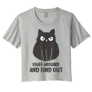 Funny Cat Fluff Around And Find Out Women Men Women's Crop Top Tee