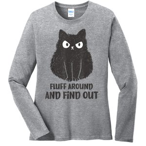 Funny Cat Fluff Around And Find Out Women Men Ladies Long Sleeve Shirt