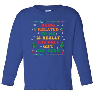 Funny Christmas Family Xmas Pajamas Being Related To Me Great Gift Toddler Long Sleeve Shirt