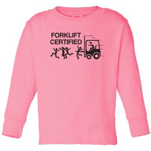 Forklift Certified Toddler Long Sleeve Shirt