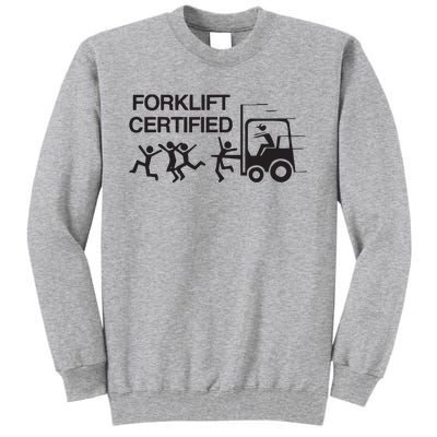 Forklift Certified Tall Sweatshirt