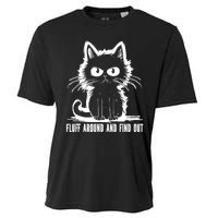 Funny Cat Fluff Around And Find Out Gifts Cooling Performance Crew T-Shirt